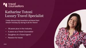 Katharine Totoni Luxury Travel Specialist